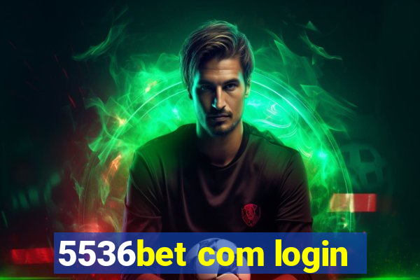 5536bet com login